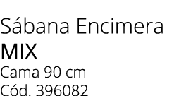 S bana Encimera mix Cama 90 cm C d. 396082