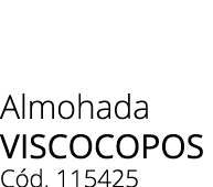 Almohada viscocopos C d. 115425