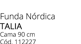 Funda N rdica talia Cama 90 cm C d. 112227