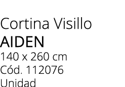 Cortina Visillo AiDEN 140 x 260 cm C d. 112076 Unidad