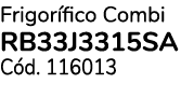 Frigor fico Combi RB33J3315SA C d. 116013
