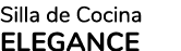 Silla de Cocina Elegance