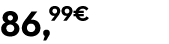 86,99€