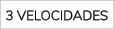3 VeLOCIDADES