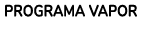 PROGRAMA VAPOR