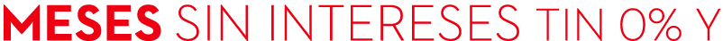 meses sin intereses TIN 0% Y