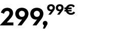 299,99€