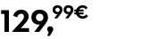 129,99€
