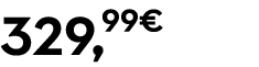 329,99€