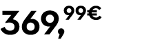 369,99€