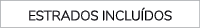 ESTRADOS INCLU DOS