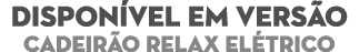 Dispon vel em vers o cadeir o relax el trico