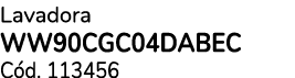 Lavadora WW90CGC04DABEC C d. 113456