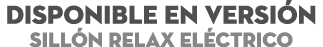 DISPONIBLE EN Versi n sill n relax el ctrico
