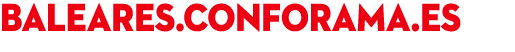 baleares.CONFORAMA.ES