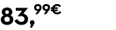 83,99€