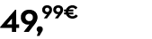 49,99€