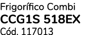 Frigor fico Combi CCG1S 518EX C d. 117013
