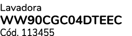 Lavadora WW90CGC04DTEEC C d. 113455