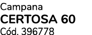 Campana CERTOSA 60 C d. 396778