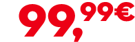 99,99€