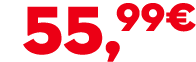 55,99€