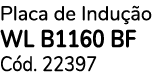 Placa de Indu o WL B1160 BF C d. 22397