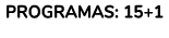 programas: 15+1
