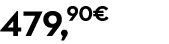 479,90€