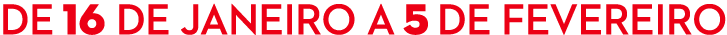 DE 16 DE JANEIRO A 5 DE Fevereiro