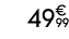 49€ 99
