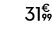 31€ 99