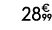 28€ 99