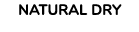 NATURAL DRY