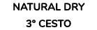 NATURAL DRY 3º CESTO