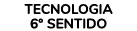 Tecnologia 6º SENTIDO 