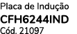 Placa de Indu o CFH6244IND C d. 21097