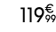 119€ 99