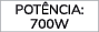 Pot ncia: 700W 