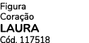 Figura Cora o LAURA C d. 117518