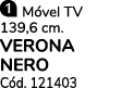 ￼ M vel TV 139,6 cm. VERONA NERO C d. 121403