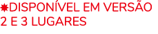 ￼DISPON VEL EM VERS O 2 e 3 lugares