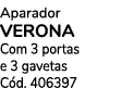 Aparador verona Com 3 portas e 3 gavetas C d. 406397
