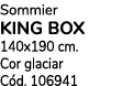 Sommier king box 140x190 cm. Cor glaciar C d. 106941