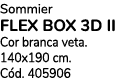 Sommier FLEX BOX 3D II Cor branca veta. 140x190 cm. C d. 405906