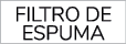filtro de espuma