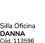 Silla Oficina DANNA C d. 113596