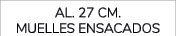 AL. 27 CM. muelles ensacados