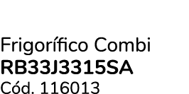 Frigor fico Combi RB33J3315SA C d. 116013