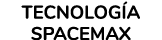 TECNOLOG A SPACEMAX